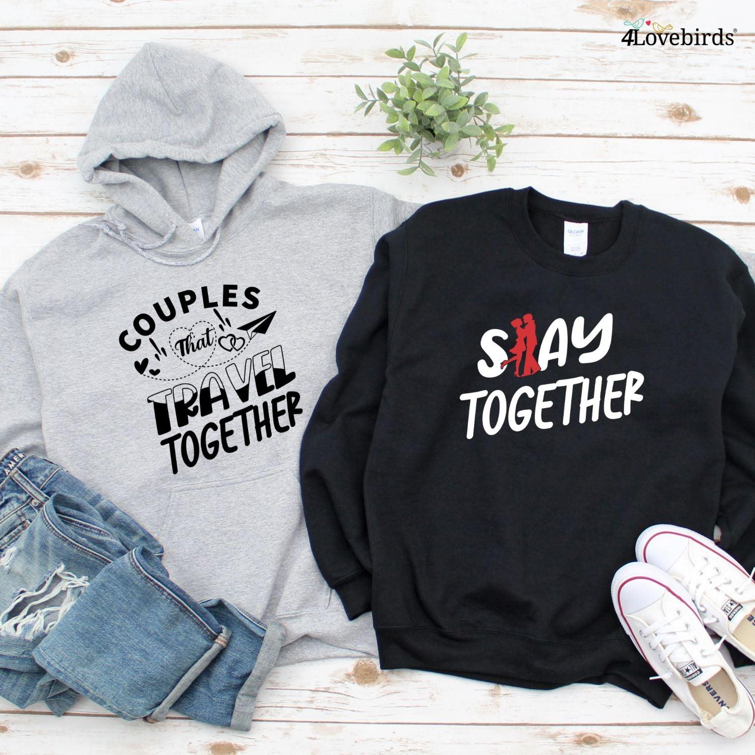 Travel Together & Stay Together - Adorable Couples Matching Set Outfits - 4Lovebirds