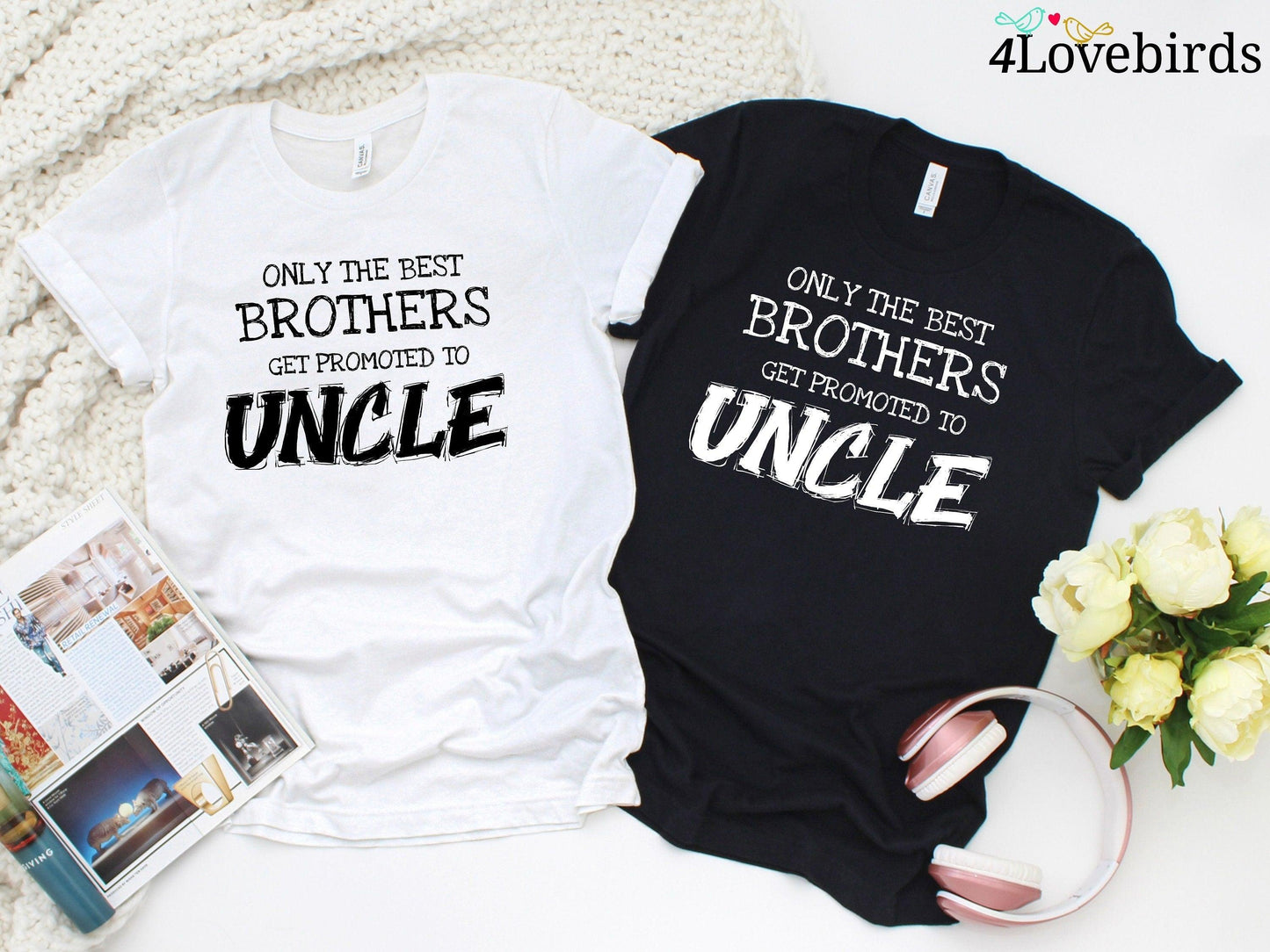 Uncle & Aunt Hoodie, Only The Best Brothers/Sisters Get Promoted To Uncle/Aunt, Fathers Day - Husband Gift Uncle Gift Anniversary Day Gift - 4Lovebirds