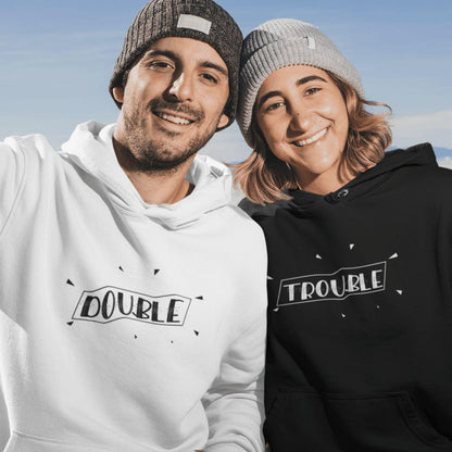 Valentines Day Matching Set: Double Trouble Hoodie & Sweatshirt for Couples! - 4Lovebirds