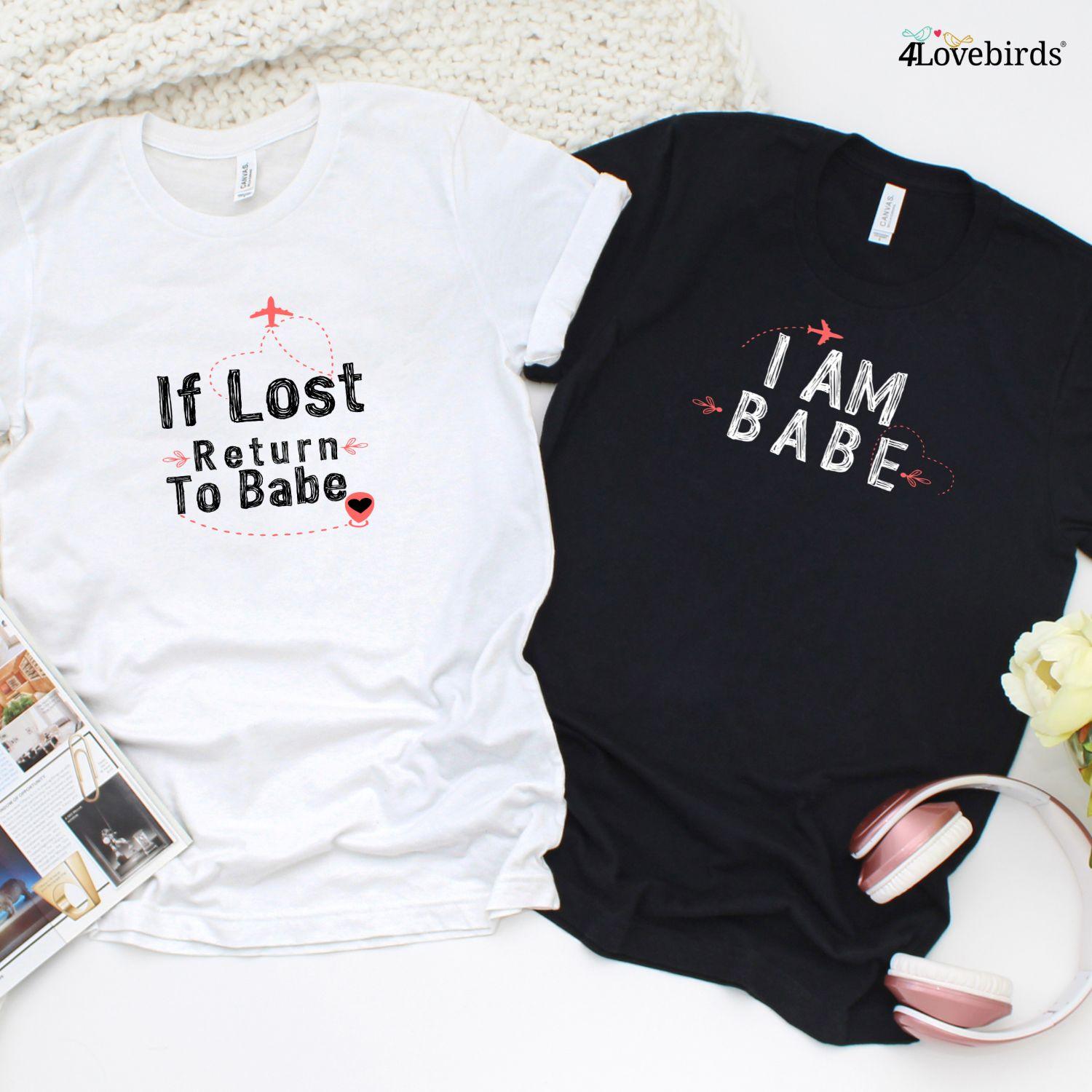 Valentines Matching Set: 'If Lost Return To Babe' Couple Outfits - 4Lovebirds