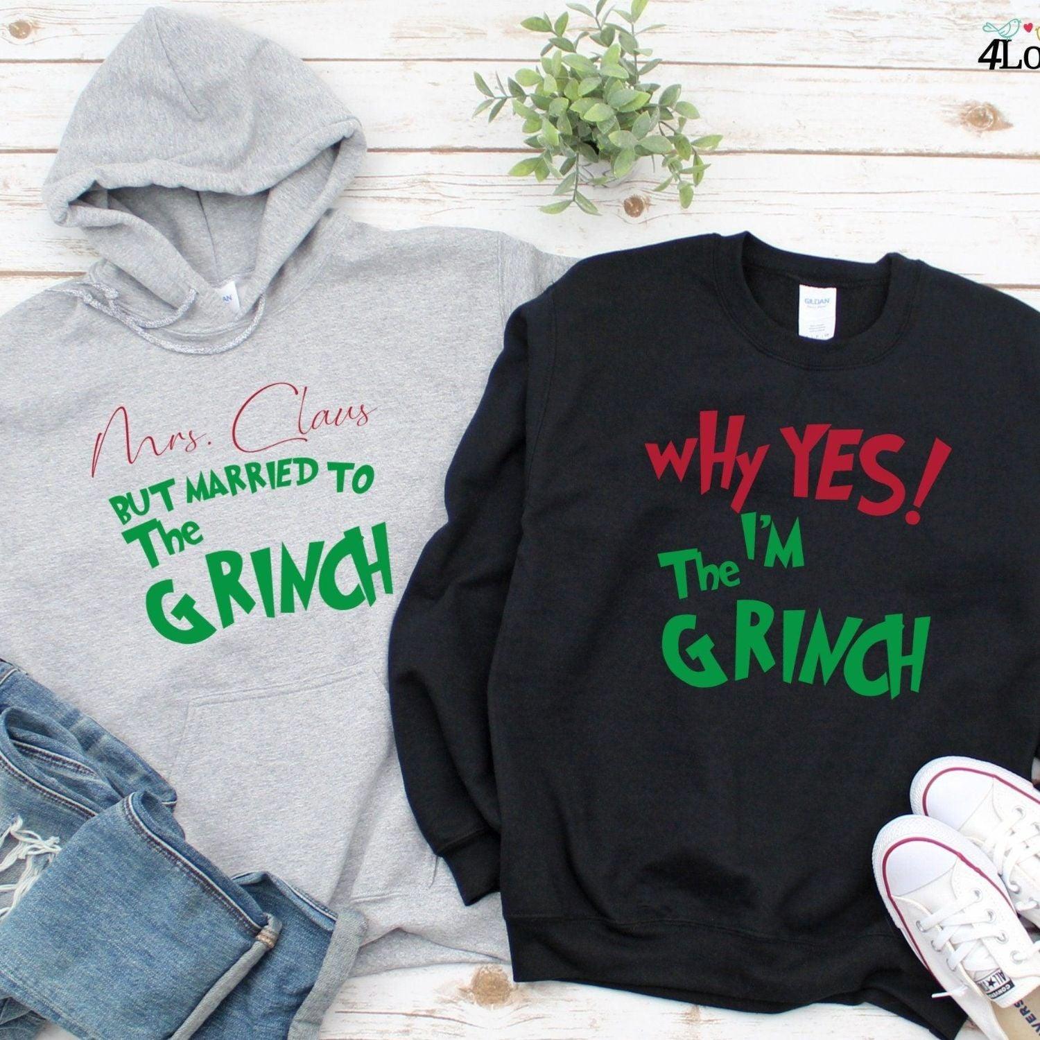 Why Yes, I'm the Grinch & Mrs. Claus in Love - Married to the Grinch Matching Outfits - 4Lovebirds