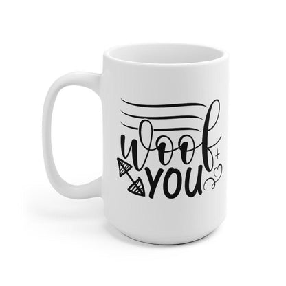 Woof you Mug, Lovers matching Mug, Gift for Couples, Valentine Mug, Boyfriend / Girlfriend Mug, Cute Mug - 4Lovebirds