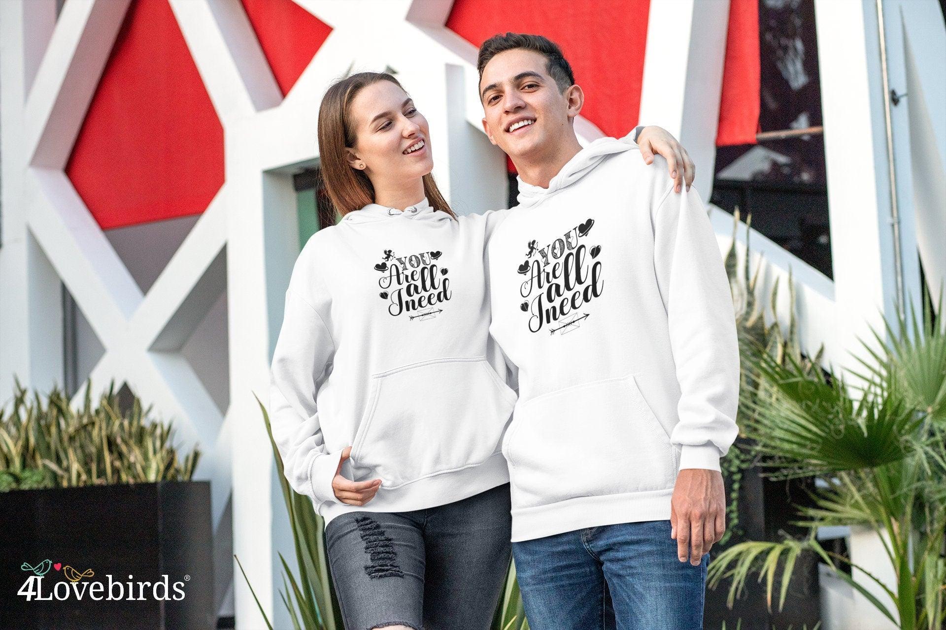 You are all I need Hoodie, Lovers matching T-shirt, Gift for Couples, Valentine Sweatshirt, Boyfriend / Girlfriend Longsleeve, Cute Tshirt - 4Lovebirds