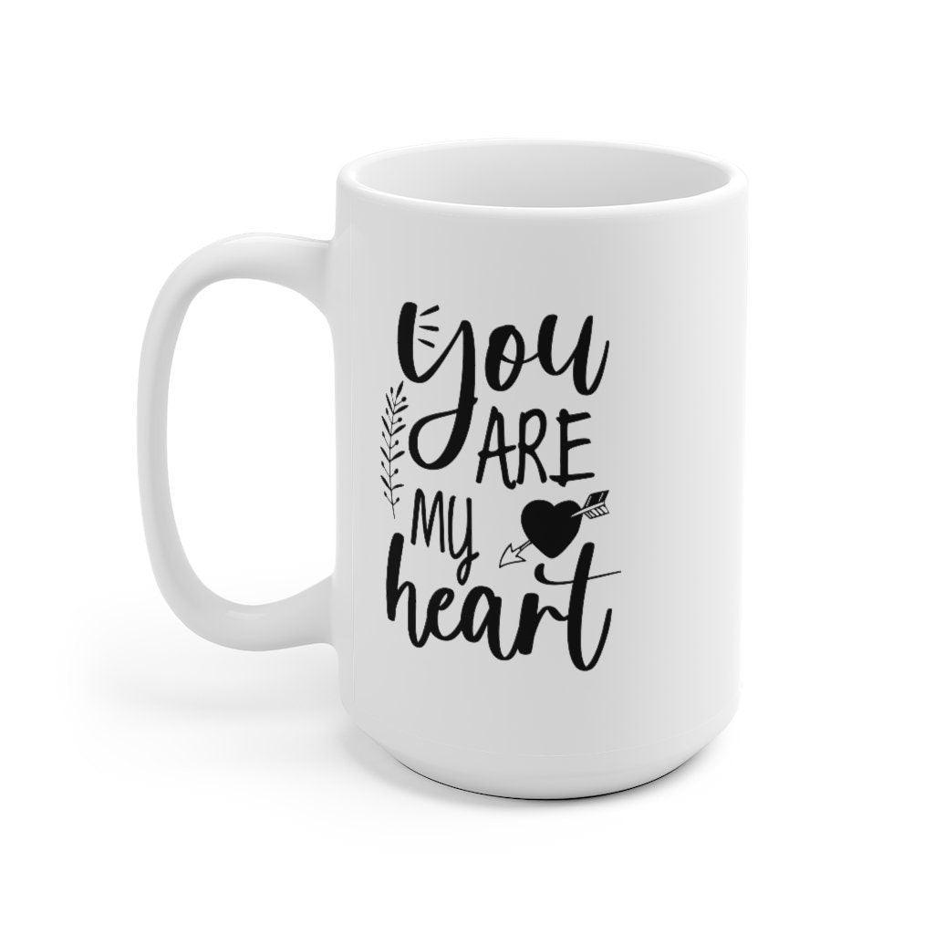 You are my heart Mug, Lovers matching Mug, Gift for Couples, Valentine Mug, Boyfriend / Girlfriend Mug, Cute Mug - 4Lovebirds