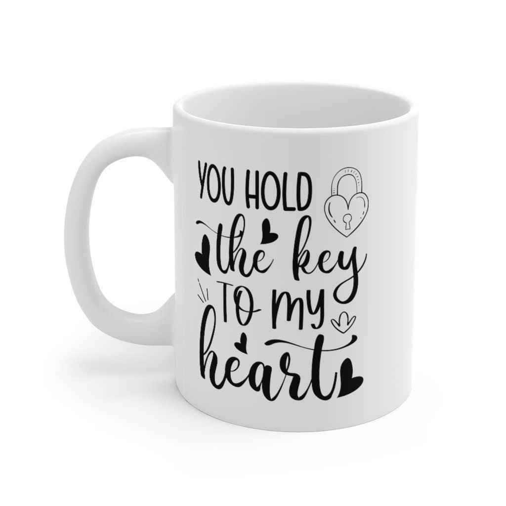 You hold the key to my heart Mug, Lovers Mug, Gift for Couples, Valentine Mug, Boyfriend / Girlfriend Mug, Cute Mug - 4Lovebirds